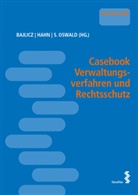 Michael Bahlicz, Michael Bajlicz, Johanne Hahn, Johannes Hahn, Stella Oswald - Casebook Verwaltungsverfahren und Rechtsschutz