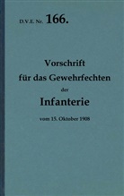 Thoma Heise, Thomas Heise - D.V.E. Nr. 166. Vorschrift für das Gewehrfechten der Infanterie