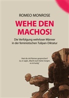 Romeo Monrose, Emili Sciotti, Emilio Sciotti - WEHE DEN MACHOS!
