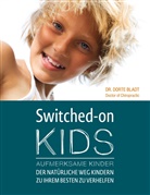 Dorte Bladt, Jose Heinemeier, Josef Heinemeier, Schmidt, Schmidt, Timo Schmidt - Switched-On Kids - Aufmerksame Kinder