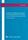 Julia Fischer - Persönliche und berufliche Entwicklungen von Wissenschaftlerinnen durch Coaching im Kontext akademischer und gendersensibler Personalentwicklung