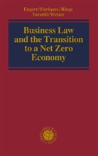 Andreas Engert, Luc Enriques, Luca Enriques, Wolf-Georg Ringe, Wolf-Georg Ringe et al, Umakanth Varotill... - Business Law and the Transition to a Net Zero Economy