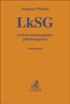 Florian Böhm u a, Andr Depping, André Depping, Walden, Danie Walden, Daniel Walden... - LkSG
