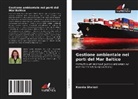 Ksenia Shelest - Gestione ambientale nei porti del Mar Baltico