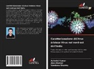 Arun Kumar, Ashwini Kumar, Vandana Sharma - Caratterizzazione diCitrus tristeza Virus nel nord-est dell'India