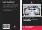 Dr.Pratik Parkarwar, Pratik Parkarwar, Dr. Syeda Nilofar Zaidi, Syeda Nilofar Zaidi - Investigação em Radiologia Forense em Odontologia