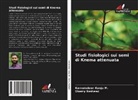 Kamarudeen Kunju M., Shemy Rasheed - Studi fisiologici sui semi di Knema attenuata