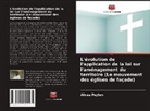 Alicea Peyton - L'évolution de l'application de la loi sur l'aménagement du territoire (Le mouvement des églises de façade)