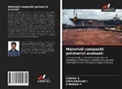 EZHILARASAN C., DIWAHAR P., DEEPAK S. - Materiali compositi polimerici avanzati