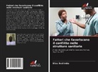 Elias Bashimbe - Fattori che favoriscono il conflitto nelle strutture sanitarie
