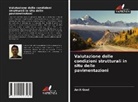 Amit Goel - Valutazione delle condizioni strutturali in situ delle pavimentazioni