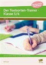 Bettina Graßl - Der Textsorten-Trainer - Klasse 5/6
