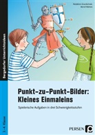 Redaktion Grundschule, Redaktion Grundschule, Bern Wehren, Bernd Wehren - Punkt-zu-Punkt-Bilder: Kleines Einmaleins