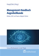A Zeitz, A Zeitz, Thoma Haupt, Thomas Haupt, Martin A. Zeitz - Management-Handbuch Augenheilkunde