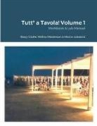 Stacy Giufre, Melina Masterson - Tutt* a Tavola! Volume 1