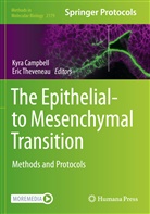 Kyr Campbell, Kyra Campbell, Theveneau, Theveneau, Eric Theveneau - The Epithelial-to Mesenchymal Transition