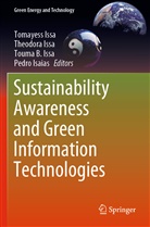 Touma B Issa et al, Pedro Isaias, Theodor Issa, Theodora Issa, Tomayess Issa, Touma B. Issa - Sustainability Awareness and Green Information Technologies