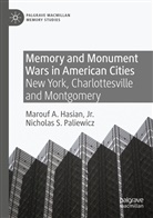 Marouf Hasian Jr, Marouf A Hasian Jr, Marouf A. Hasian Jr., Hasian Marouf A., Nicholas S Paliewicz, Nicholas S. Paliewicz - Memory and Monument Wars in American Cities
