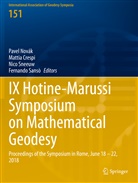 Matti Crespi, Mattia Crespi, Pavel Novák, Fernando Sansò, Nico Sneeuw, Nico Sneeuw et al - IX Hotine-Marussi Symposium on Mathematical Geodesy