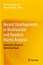 Thoma Holgersson, Thomas Holgersson, Singull, Singull, Martin Singull - Recent Developments in Multivariate and Random Matrix Analysis