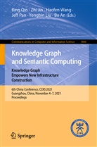 Bo An, Zh Jin, Zhi Jin, Yongbin Liu, Jeff Pan, Bing Qin... - Knowledge Graph and Semantic Computing: Knowledge Graph Empowers New Infrastructure Construction