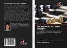 Vadim Bezverbny - TECNOLOGIE DI "SOFT POWER"