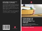 Dr Elizabeth R. Marunda, Elizabeth R. Marunda - A Estratégia de Intervenção no Desemprego e na Pobreza