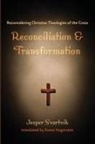 Jesper Svartvik - Reconciliation and Transformation