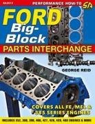 Reid George - Ford Big-Block Parts Interchange