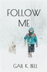 Gail Bell - Follow Me