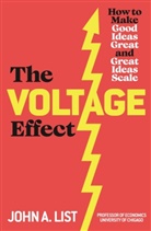 John A List, John A. List - The Voltage Effect