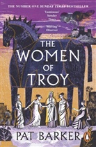 Pat Barker - The Women of Troy