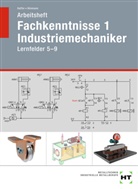 Reine Haffer, Reiner Haffer, Rober Hönmann, Robert Hönmann - Arbeitsheft Fachkenntnisse 1 Industriemechaniker