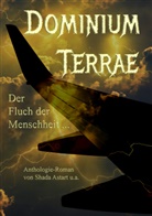 Shad Astart, Shada Astart, Sandra Barbosa da Silva, Oliver Borchers, Bianca E. Brandl, Yvonne Falk... - Dominium Terrae