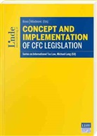 BRAVO, Bravo, Nathalie Bravo, Alexandr Miladinovic, Alexandra Miladinovic - Concept and Implementation of CFC Legislation