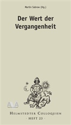 Martin Sabrow - Der Wert der Vergangenheit