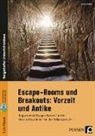 Anne Scheller - Escape-Rooms und Breakouts: Vorzeit und Antike