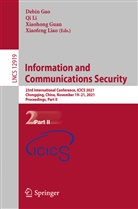Debin Gao, Xiaohong Guan, Xiaohong Guan et al, Q Li, Qi Li, Xiaofeng Liao - Information and Communications Security