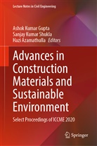 Hazi Azamathulla, Ashok Kumar Gupta, Ashok Kumar Gupta, Sanja Kumar Shukla, Sanjay Kumar Shukla, Sanjay Kumar Shukla - Advances in Construction Materials and Sustainable Environment