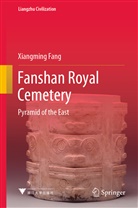 Xiangming Fang - Fanshan Royal Cemetery