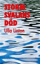 Ulla Linton - Stormsvalans död