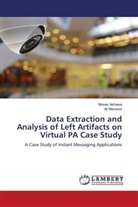 Moses Ashawa, Ali Mansour - Data Extraction and Analysis of Left Artifacts on Virtual PA Case Study
