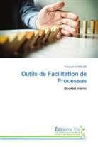 François Charles - Outils de Facilitation de Processus