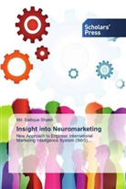 Md. Sadique Shaikh - Insight into Neuromarketing