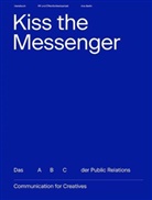 Ana Berlin, POOL publishing, POOL Publishing - Kiss The Messenger