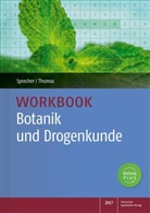 Nadin Sprecher, Nadine Sprecher, Annette Thomas - Workbook Botanik und Drogenkunde, m. 1 Buch, m. 1 Beilage