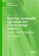 Gbadeb Odularu, Gbadebo Odularu - Nutrition, Sustainable Agriculture and Climate Change in Africa