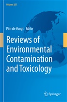 Pi de Voogt, Pim De Voogt - Reviews of Environmental Contamination and Toxicology Volume 257