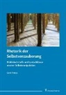 Gerd Antos - Rhetorik der Selbstverzauberung