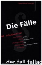 Egbert Rumpf-Rometsch - Die Fälle: BGB, Schuldrecht (SchuldR) AT